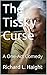 The Tissky Curse: A One-Act...