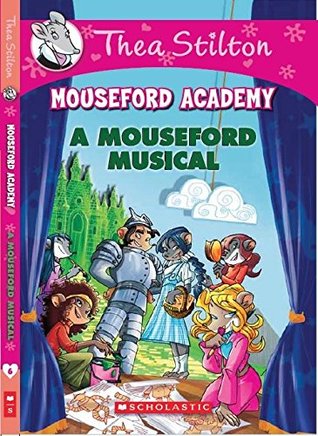 A Mouseford Musical (Mouseford Academy #6)