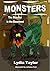 Monsters: The Monster in Th...