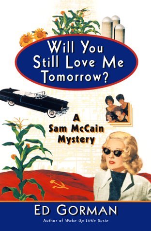 Will You Still Love Me Tomorrow? (Sam McCain, #3)