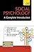 Social Psychology: A Complete Introduction: Teach Yourself
