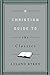 A Christian Guide to the Classics