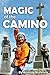 Magic of the Camino