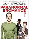 Paranormal Bromance