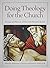 Doing Theology for the Church: Essays in Honor of Klyne Snodgrass
