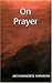 On Prayer by Sophrony Sakharov