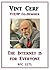 The Internet is for Everyone by Vint Cerf