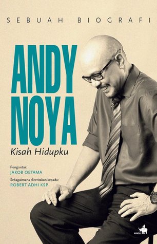 Andy Noya: Kisah Hidupku (Paperback)