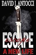 A New Life (Escape #1)