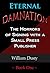 Eternal Damnation: The Horr...