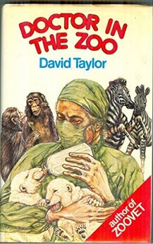 Doctor in the Zoo: The Making of a Zoo Vet (Hardcover)