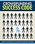 Crowd Funding Success Code: Learn the Secrets to Crowdfunding Success!