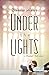 Under the Lights (Daylight ...