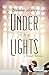 Under the Lights (Daylight Falls #2)
