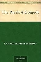 The Rivals By Richard Brinsley Sheridan