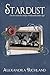 Stardust (Starlight Trilogy, #3)