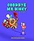 Children`s book: Goodbye Mr. Binky (pacifier weaning, funny bedtime story, value tales, social skills for kids): boys' version