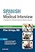 Spanish and the Medical Interview E-Book
