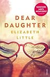 Dear Daughter by Elizabeth  Little