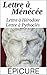 Épicure et le bonheur: Lettre à Ménécée, Lettre à Pythoclès et Lettre à Hérodote, suivi de : Épicure, son époque, sa religion (commenté)