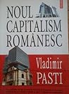 Noul capitalism romanesc Noul capitalism romanesc