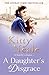 A Daughter’s Disgrace