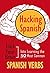 Hacking Spanish: Trick Your...