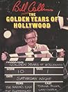 The Golden Years of Hollywood