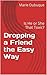 Dropping a Friend the Easy Way: Is He or She That Toxic?
