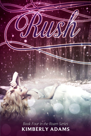 Rush (Roam, #4)
