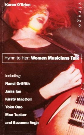 Hymn to Her: Women Musicians Talk