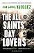 The All Saints' Day Lovers