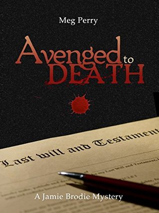 Avenged to Death (Jamie Brodie Mystery, #10)