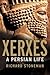 Xerxes: A Persian Life