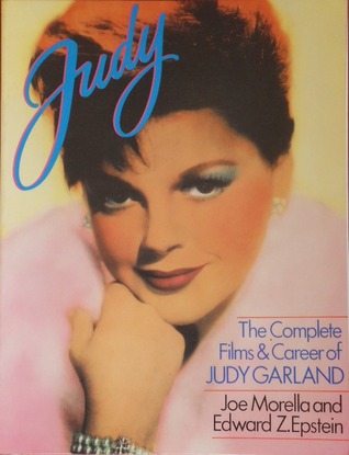 Judy: The Complete Films and Career of Judy Garland (Paperback)