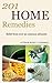 Home Remedies: 201 Natural Home Remedies That Actually Work