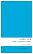 Fearless Faith: Learning to trust Jesus in every situation
