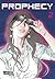 Prophecy Band 2 (Prophecy #2)