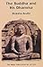 The Buddha and His Dhamma by Bhikkhu Bodhi