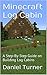 Minecraft Log Cabin: A Step...