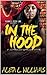 In The Hood ( Formally Titled ZipCodez) by Aleta Williams