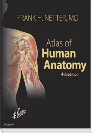 Atlas of Human Anatomy (Netter Basic Science)