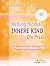 Heilung für das Innere Kind - Die Praxis- Die Arbeit mit dem Inneren Kind in Therapie und Energiearbeit (German Edition)