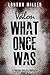 Valon: What Once Was (Volkov Bratva, #3.6)