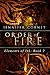 Order of Fire: Elements of ...