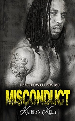 Misconduct (Death Dwellers MC #5)