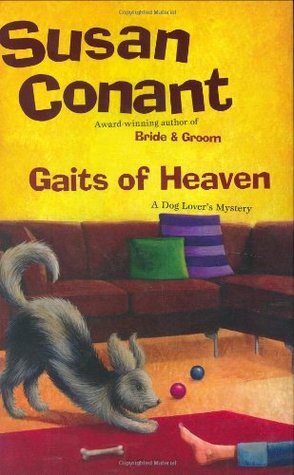 Gaits of Heaven (A Dog Lover's Mystery, #17)