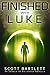 Finished with Luke (Unable to Die #5)