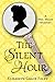 The Silent Hour (Mrs. Meade...