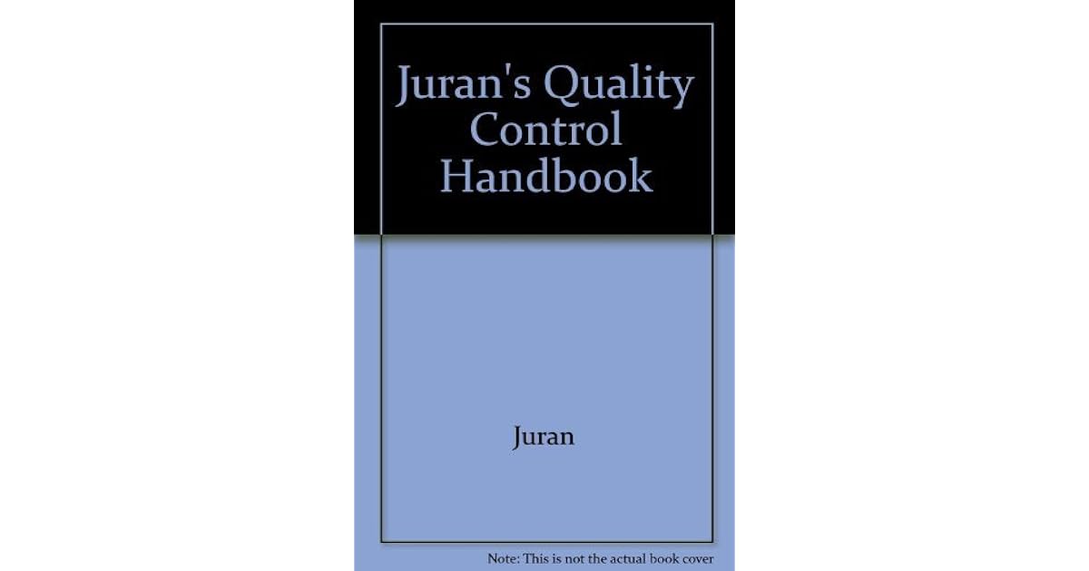 Juran's Quality Control Handbook by Juran